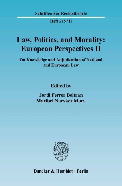 Law, Politics, and Morality: European Perspectives II.. Vol.2 (Paperback)