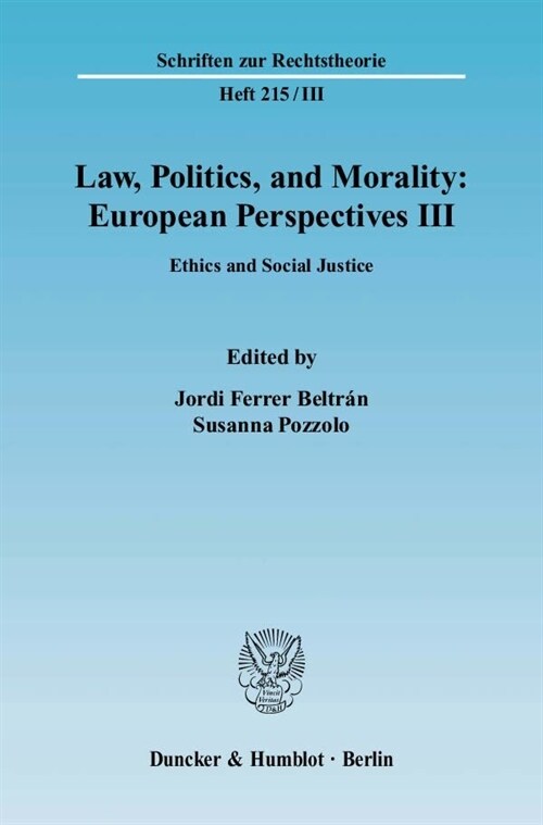 Law, Politics, and Morality: European Perspectives III: Ethics and Social Justice (Paperback)