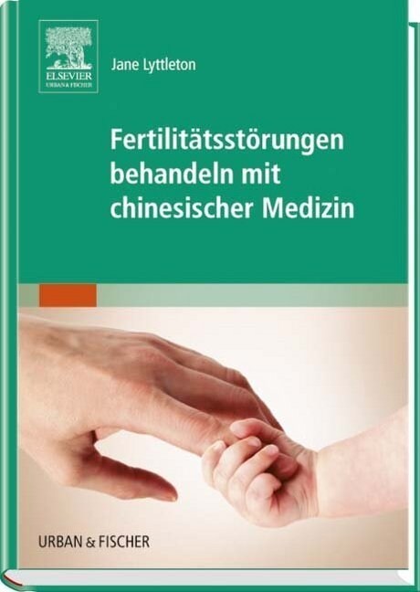 Fertilitatsstorungen behandeln mit chinesischer Medizin (Paperback)