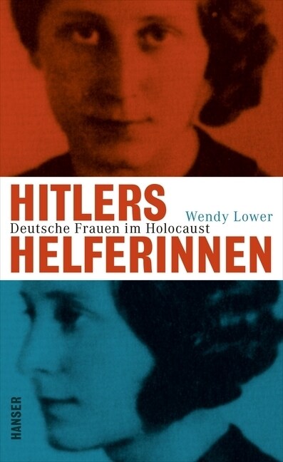 Hitlers Helferinnen (Hardcover)