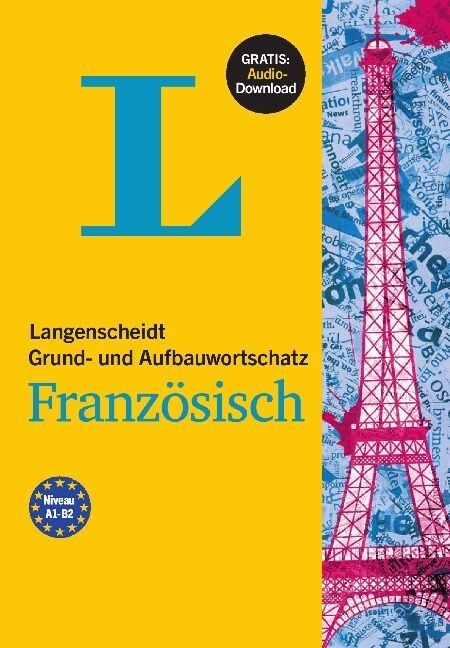 Langenscheidt Grund- und Aufbauwortschatz Franzosisch (Paperback)