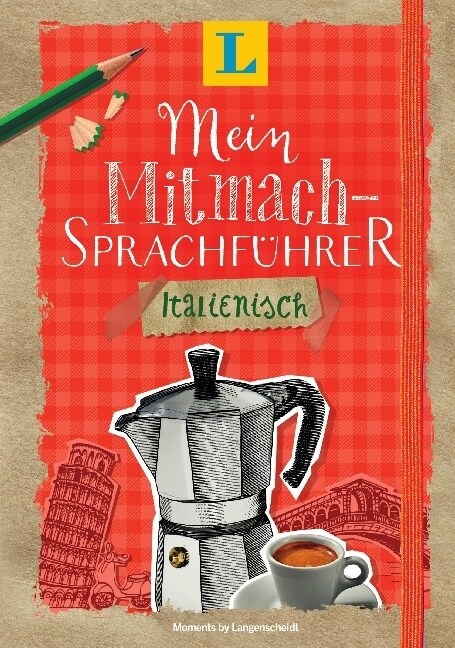 Langenscheidt Mein Mitmach-Sprachfuhrer Italienisch (Hardcover)