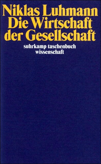 Die Wirtschaft der Gesellschaft (Paperback)