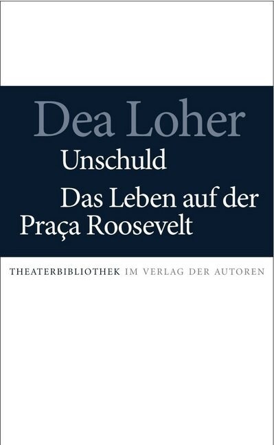 Unschuld. Das Leben auf der Praca Roosevelt (Paperback)