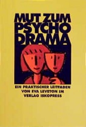 Mut zum Psychodrama (Paperback)