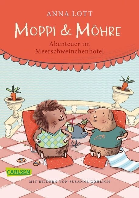 Moppi und Mohre - Abenteuer im Meerschweinchenhotel (Paperback)