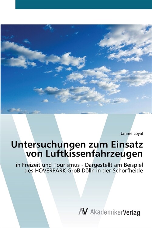 Untersuchungen zum Einsatz von Luftkissenfahrzeugen (Paperback)