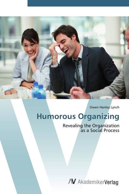 Humorous Organizing (Paperback)