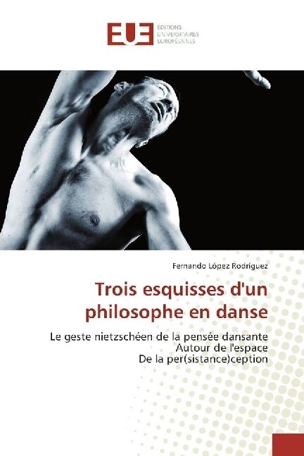 Trois esquisses dun philosophe en danse (Paperback)