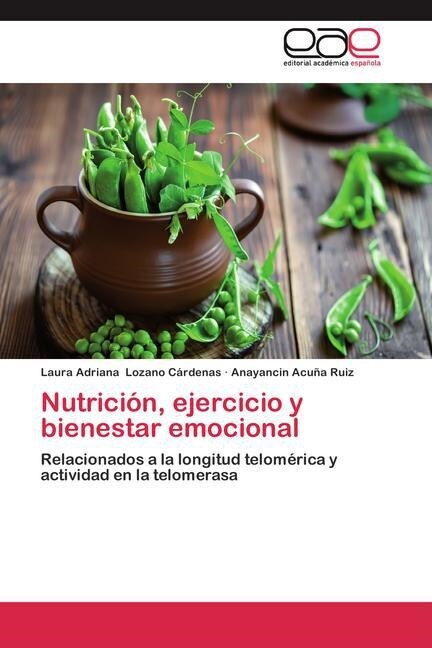 Nutrici?, ejercicio y bienestar emocional (Paperback)