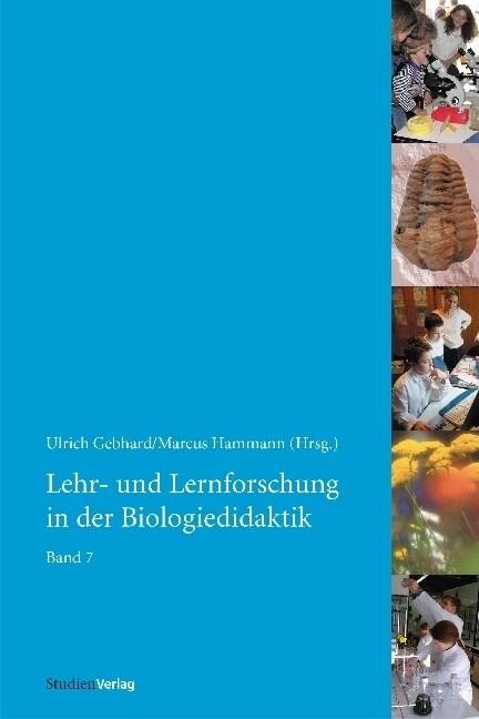 Lehr- und Lernforschung in der Biologiedidaktik. Bd.7 (Paperback)