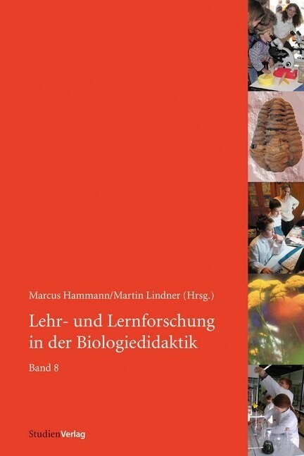 Lehr- und Lernforschung in der Biologiedidaktik. Bd.8 (Paperback)
