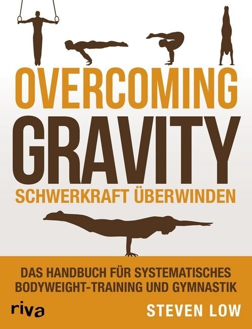 Overcoming Gravity - Schwerkraft uberwinden (Paperback)