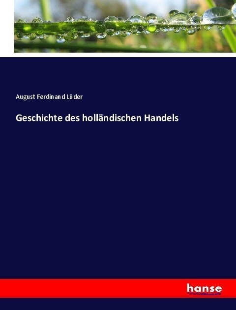 알라딘: Geschichte Des Holl?dischen Handels (Paperback)