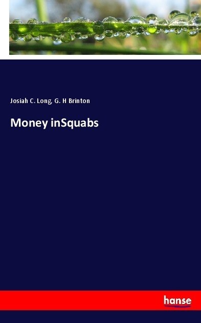 Money inSquabs (Paperback)