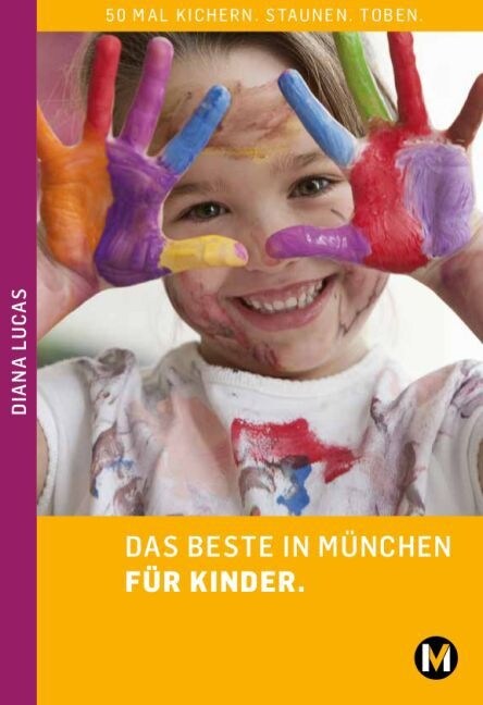 Das Beste in Munchen fur Kinder (Paperback)