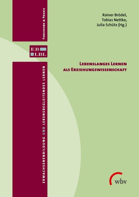 Lebenslanges Lernen als Erziehungswissenschaft (Paperback)