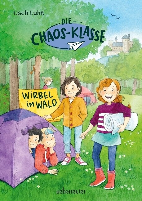 Die Chaos-Klasse - Wirbel im Wald (Hardcover)