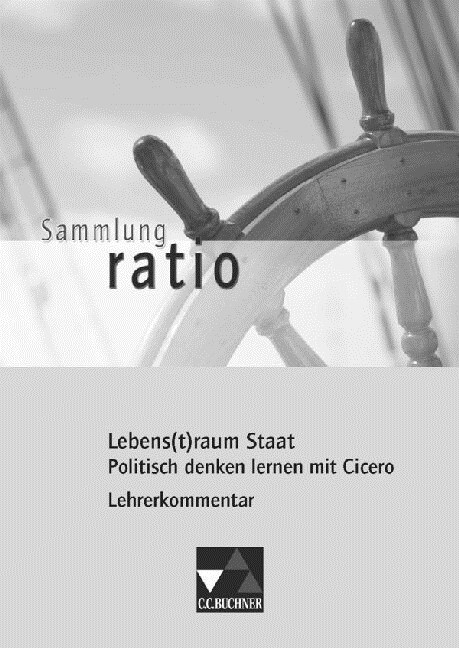 Lebens(t)raum Staat, Lehrerkommentar m. CD-ROM (Pamphlet)