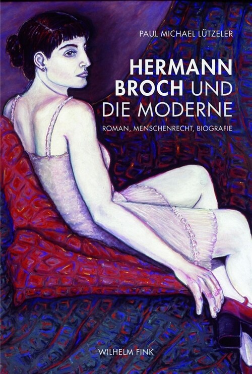 Hermann Broch und die Moderne (Paperback)