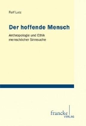 Der hoffende Mensch (Paperback)