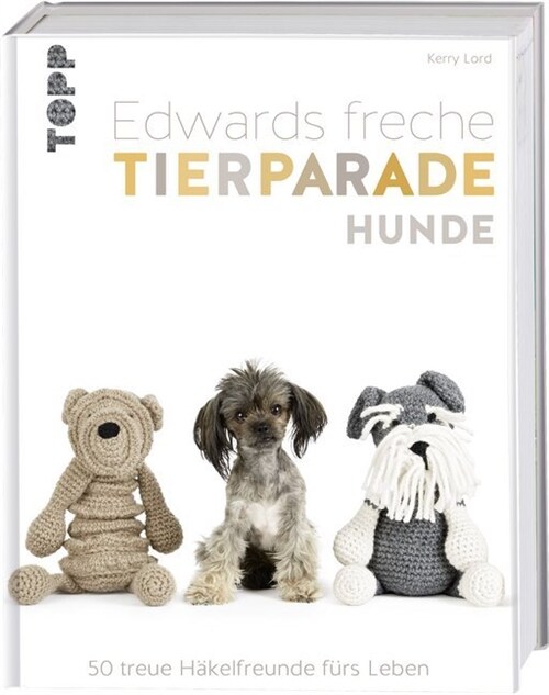 Edwards freche Tierparade Hunde (Hardcover)