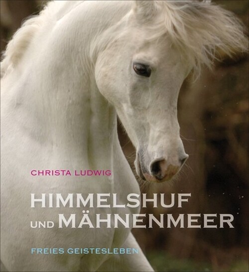Himmelshuf und Mahnenmeer (Hardcover)