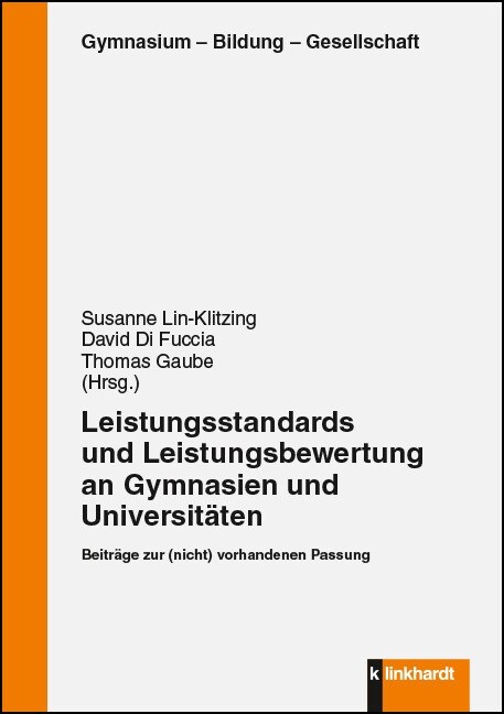 Leistungsstandards und Leistungebewertung an Gymnasien und Universitaten (Paperback)