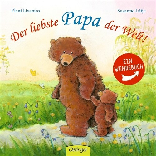 Der liebste Papa der Welt! /  Die liebste Mama der Welt! (Hardcover)
