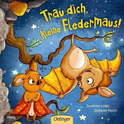 Trau dich, kleine Fledermaus! (Board Book)