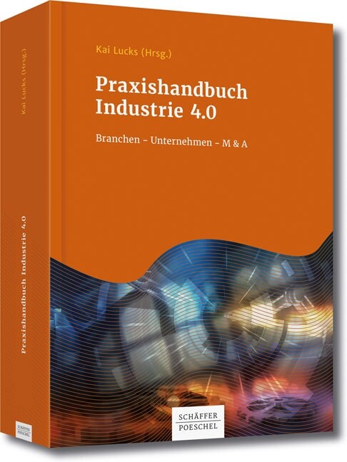 Praxishandbuch Industrie 4.0 (Hardcover)