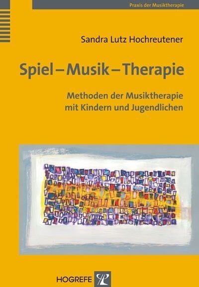 Spiel - Musik - Therapie (Paperback)