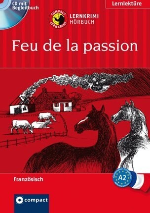 Feu de la passion, 1 Audio-CD (CD-Audio)