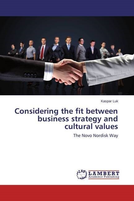 Considering the fit between business strategy and cultural values (Paperback)
