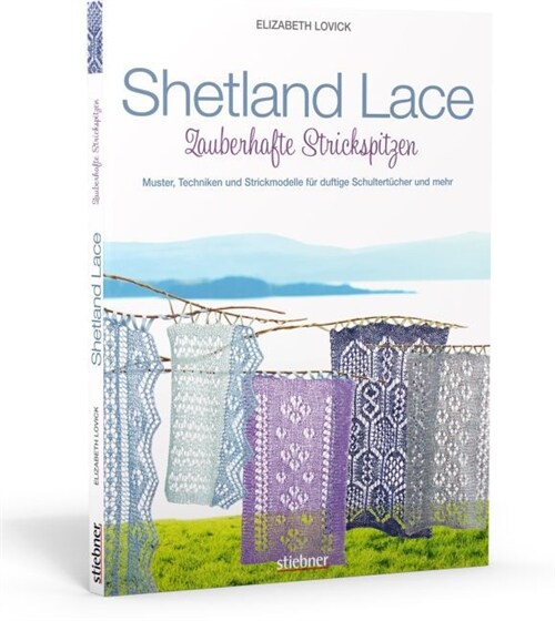 Shetland Lace - Zauberhafte Strickspitzen (Paperback)