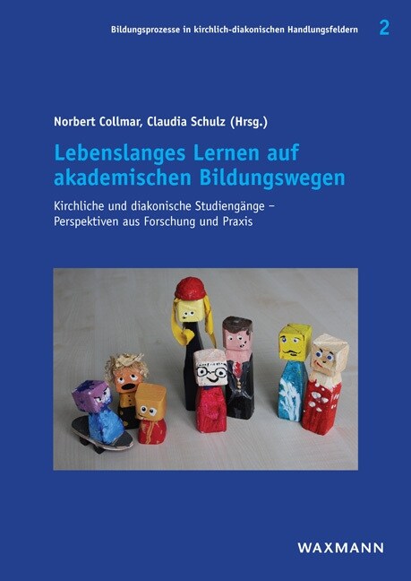 Lebenslanges Lernen auf akademischen Bildungswegen (Paperback)