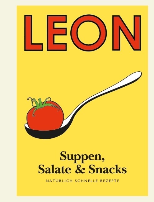 Leon Mini Suppen, Salate & Snacks (Hardcover)