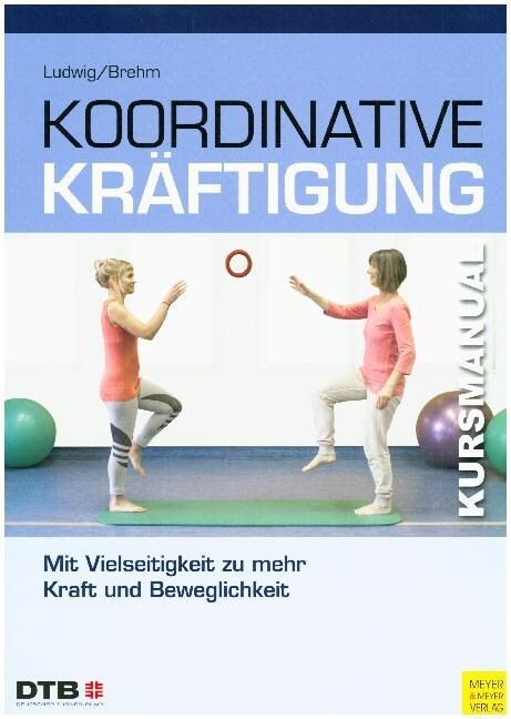 Koordinative Kraftigung (Paperback)