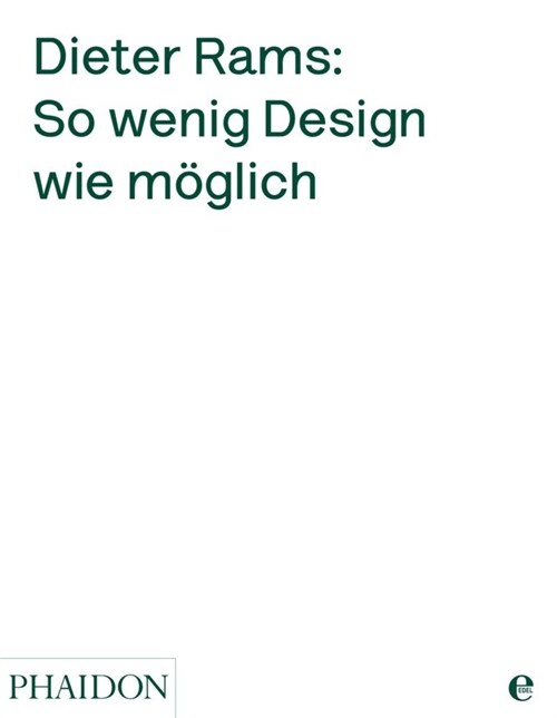 Dieter Rams: So wenig Design wie moglich (Hardcover)