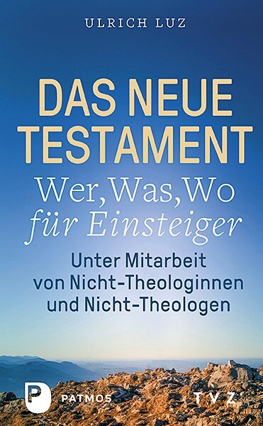 Das Neue Testament - Wer, Was, Wo fur Einsteiger (Paperback)