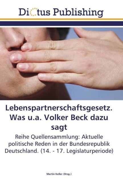 Lebenspartnerschaftsgesetz. Was u.a. Volker Beck dazu sagt (Paperback)