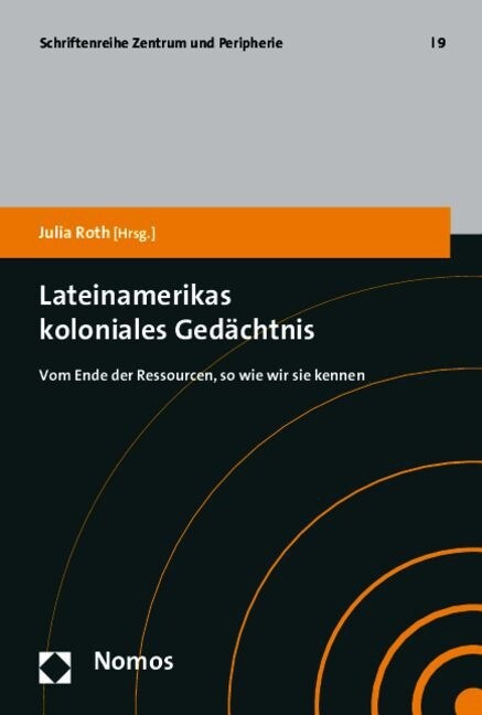 Lateinamerikas koloniales Gedachtnis (Paperback)