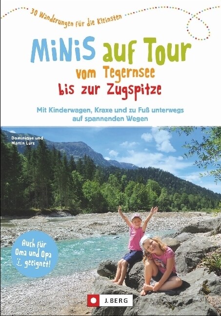 Minis auf Tour vom Tegernsee bis zur Zugspitze (Paperback)