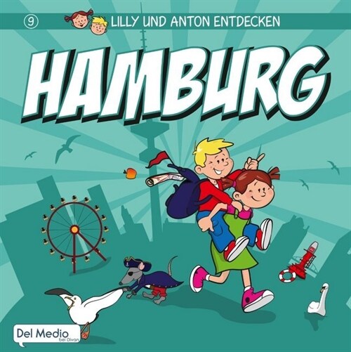 Lilly und Anton entdecken Hamburg (Hardcover)