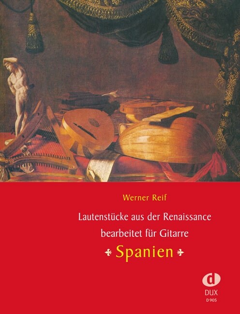 Lautenstucke aus der Renaissance - Spanien, bearbeitet f. Gitarre (Sheet Music)