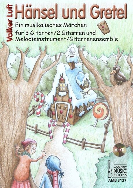 Hansel und Gretel, fur 3 Gitarren / 2 Gitarren und Melodieinstrument / Gitarrenensemble, m. Audio-CD (Sheet Music)