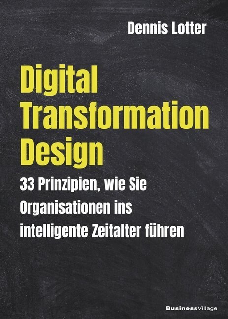 Digital Transformation Design (Book)