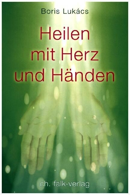 Heilen mit Herz und Handen, m. Audio-CD (Paperback)