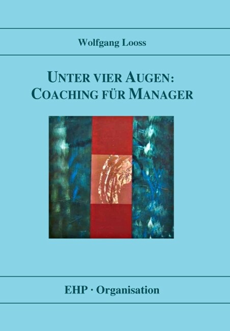 Unter vier Augen: Coaching fur Manager (Paperback)