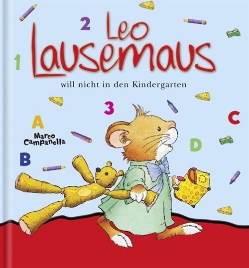 Leo Lausemaus will nicht in den Kindergarten (Hardcover)